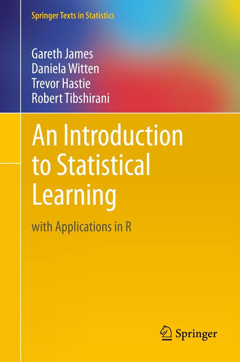  An Introduction to Statistical Learning with Applications in R